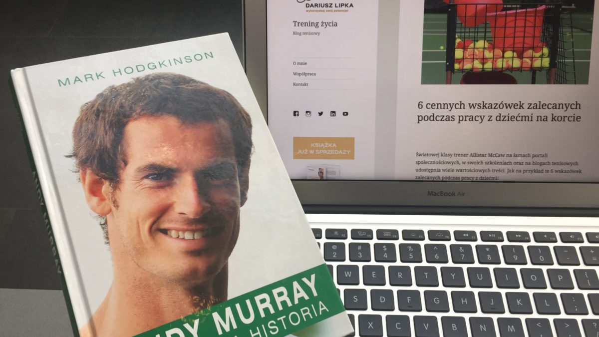 Niezwykła historia Andy Murray – notatki i cytaty